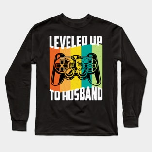 Leveled Up To Husband Gamer Long Sleeve T-Shirt